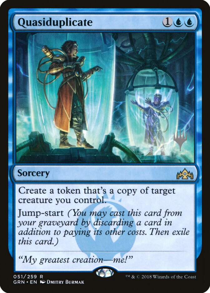 Quasiduplicate, Guilds of Ravnica Promos · 051/259