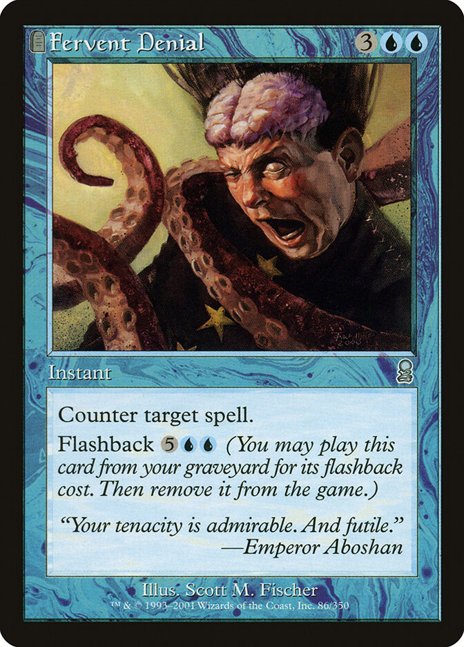 Fervent Denial, Odyssey · 86/350