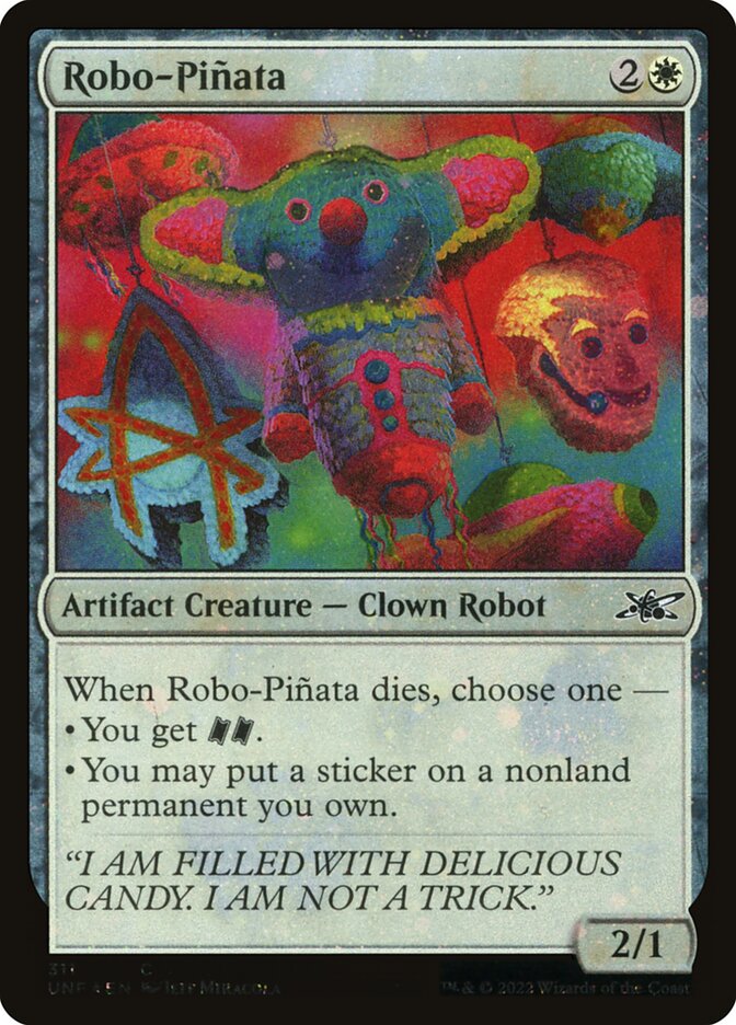 Robo-Piñata, Unfinity · 311