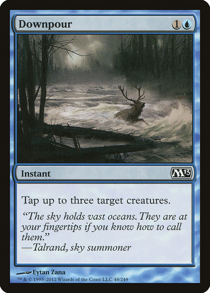 Downpour, Magic 2013 · 48/249