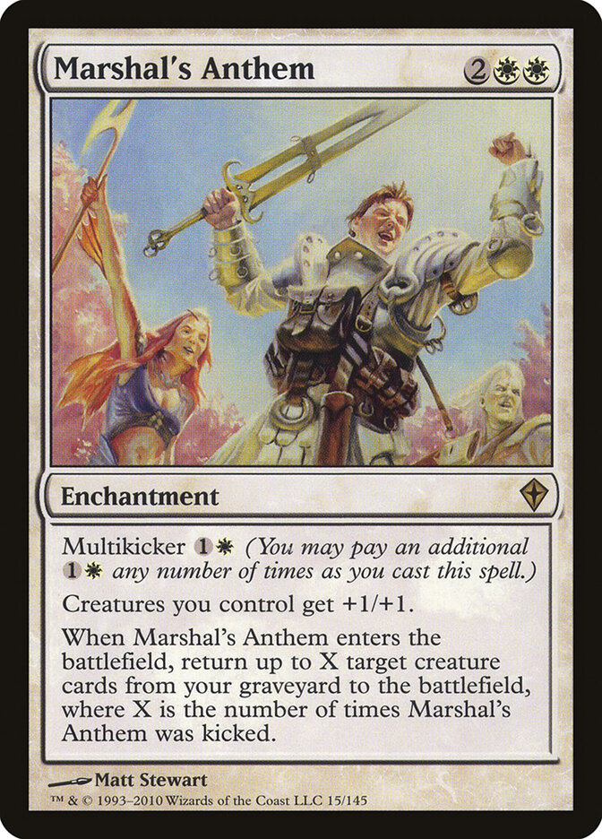Marshal's Anthem, Worldwake · 15/145