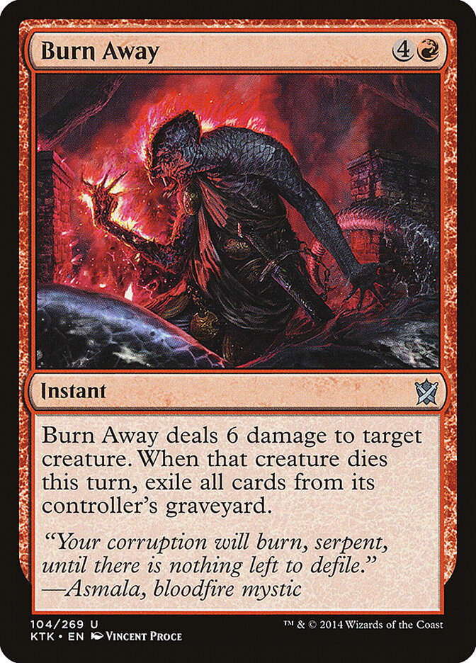 Burn Away, Khans of Tarkir · 104/269