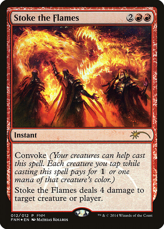 Stoke the Flames, Friday Night Magic 2014 · 12/12