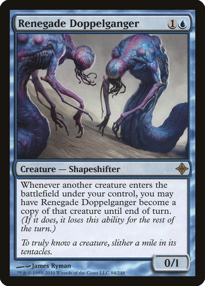 Renegade Doppelganger, Rise of the Eldrazi · 84/248