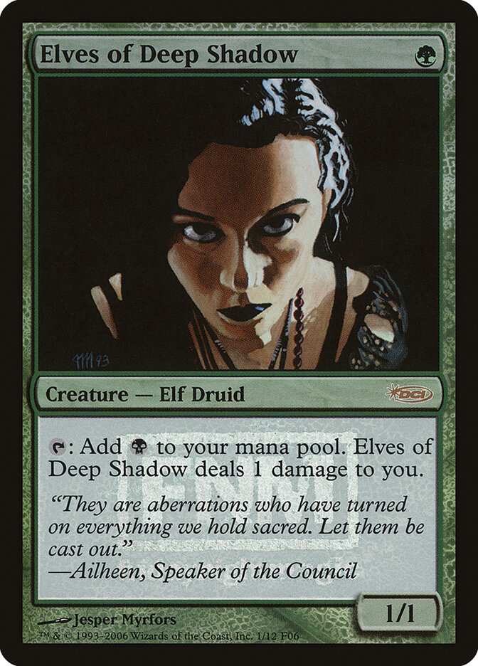 Elves of Deep Shadow, Friday Night Magic 2006 · 1/12