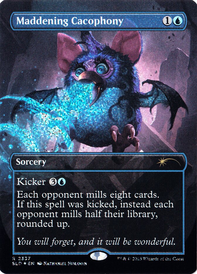 Maddening Cacophony, Secret Lair Drop · 2337