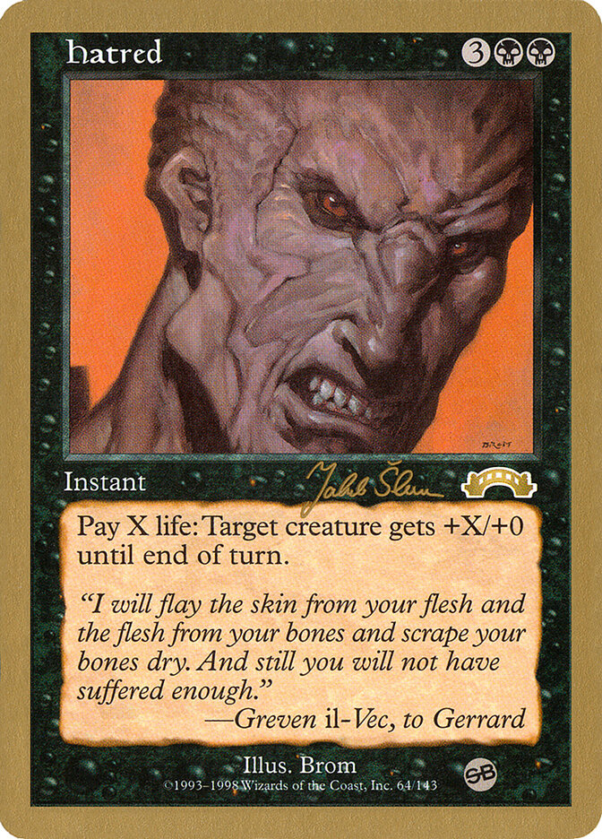 Hatred, World Championship Decks 1999 · js64sb