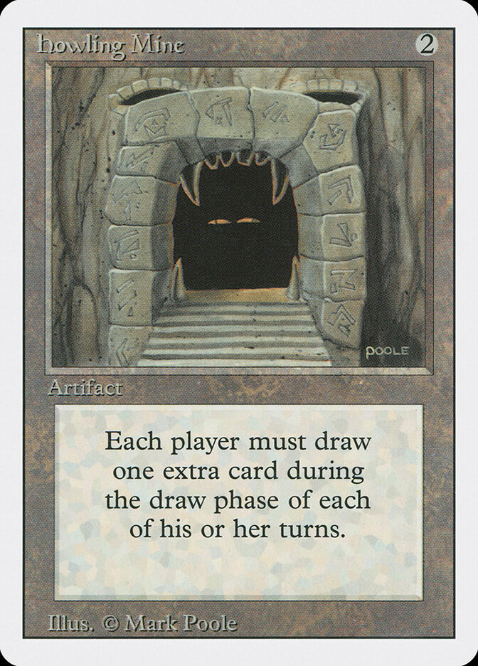 Howling Mine, Revised Edition · 251