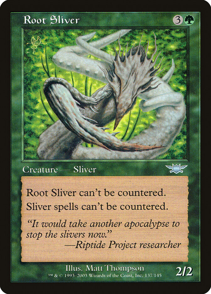 Root Sliver, Legions · 137/145