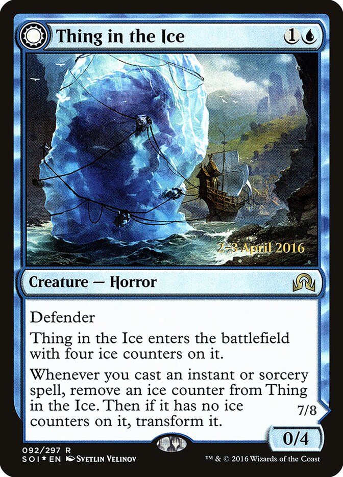 Thing in the Ice // Awoken Horror, Shadows over Innistrad Promos · 092/297