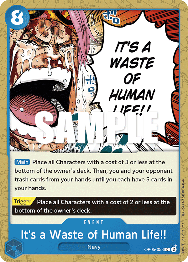 It's a Waste of Human Life!!, Awakening of the New Era: 1st Anniversary Tournament Cards · OP05-058