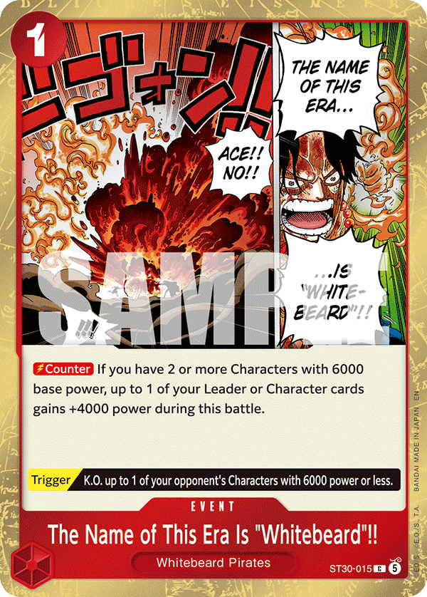 The Name of This Era Is "Whitebeard"!!, ST-30: Starter Deck 30 EX Luffy & Ace · ST30-015