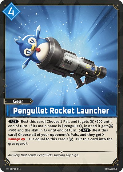 Pengullet Rocket Launcher, BP01: Dawn of Palpagos · EBP01-044