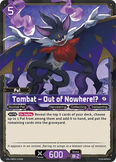 Tombat - Out of Nowhere!?, BP01: Dawn of Palpagos · EBP01-076SR