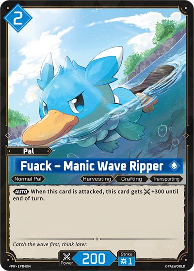 Fuack - Manic Wave Ripper, Palworld Promo Cards · EPR-004