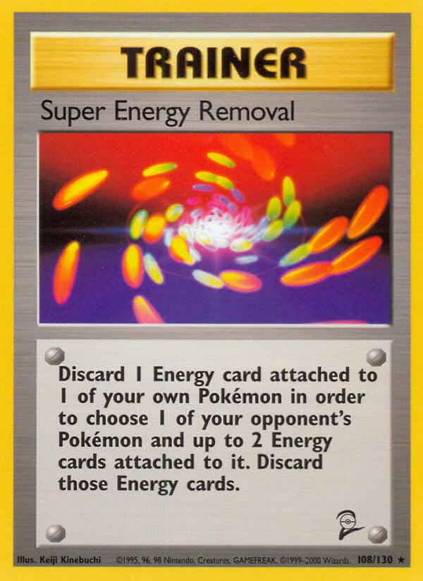 Super Energy Removal, Base Set 2 · 108/130