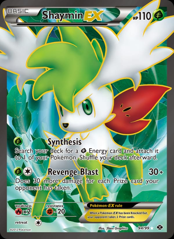 Shaymin EX, Next Destinies · 94/99