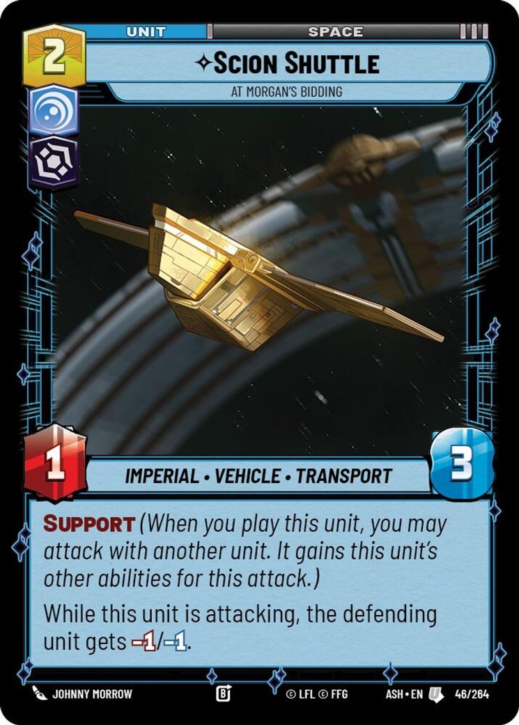 Scion Shuttle - At Morgan's Bidding, Ashes of the Empire · 46/264