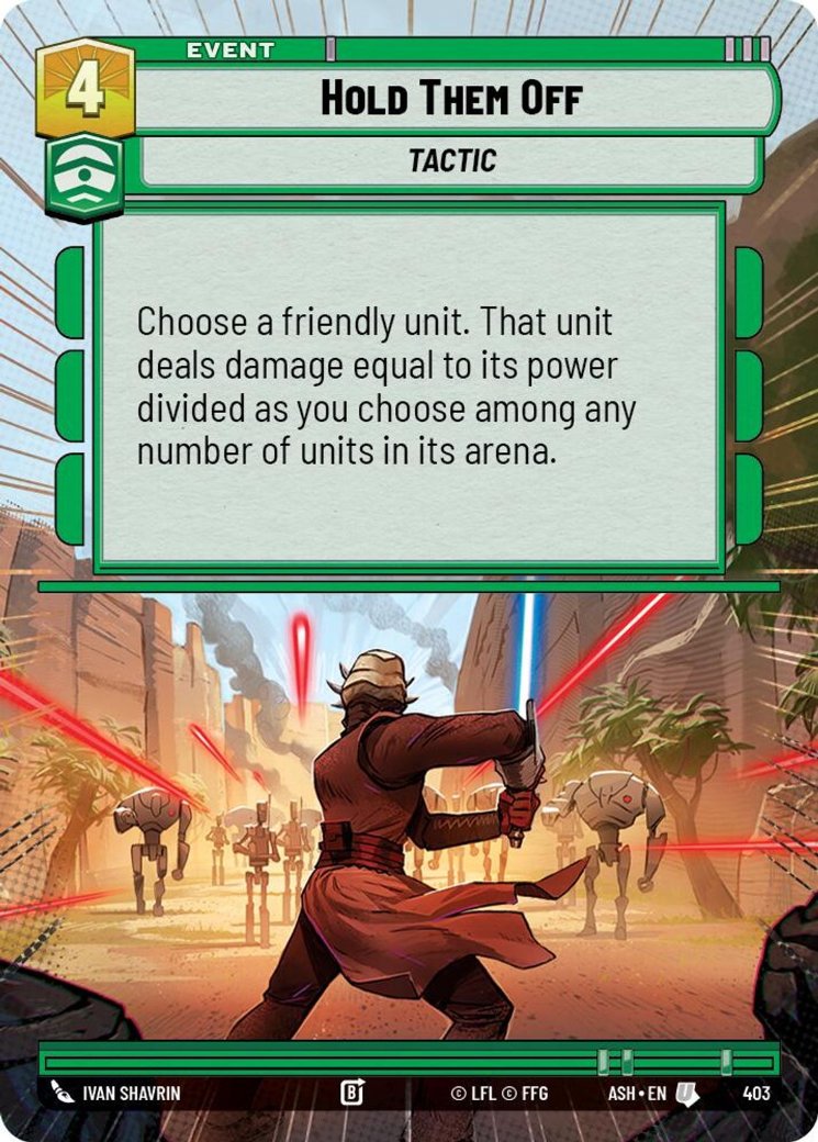 Hold Them Off, Ashes of the Empire · 403