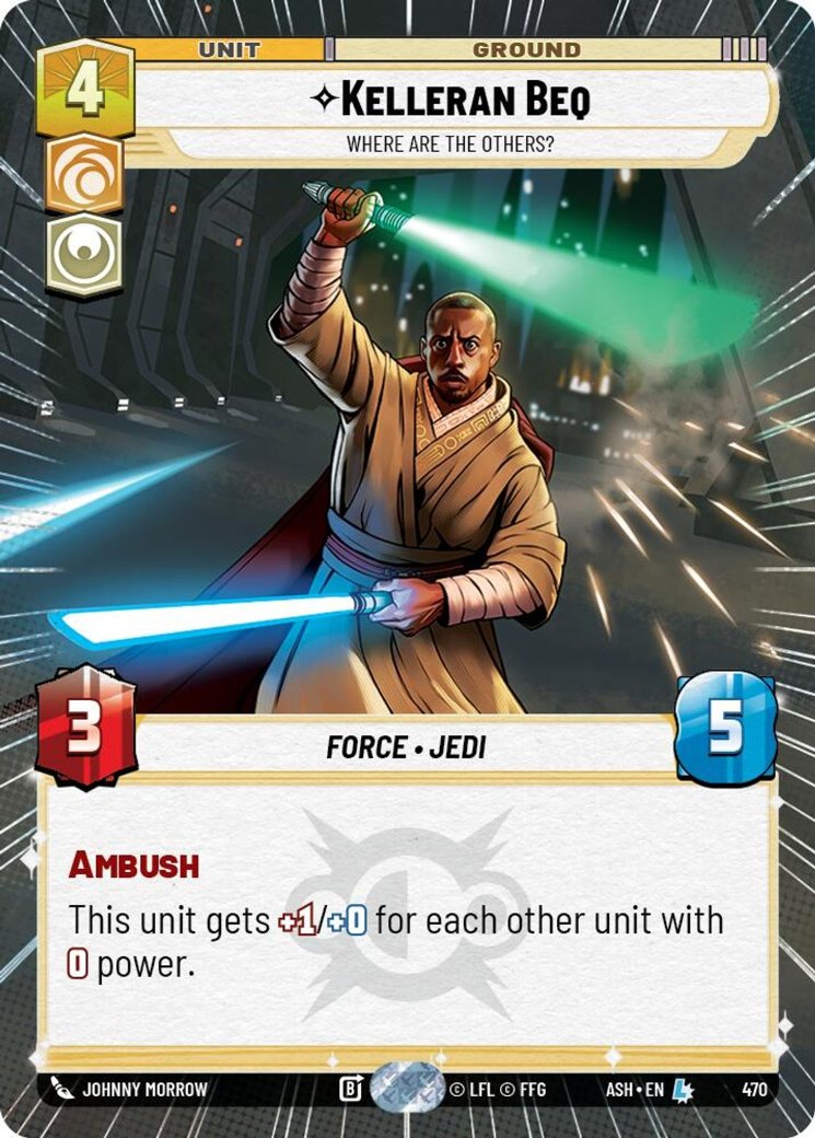 Kelleran Beq - Where are the Others?, Ashes of the Empire · 470
