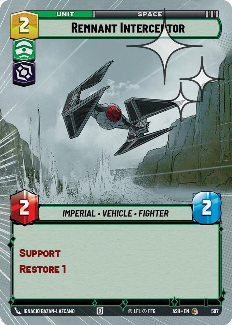 Remnant Interceptor, Ashes of the Empire · 597