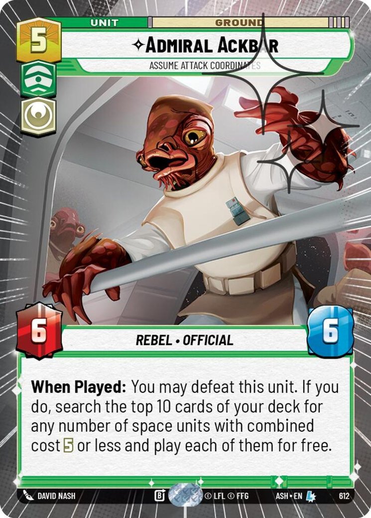 Admiral Ackbar - Assume Attack Coordinates, Ashes of the Empire · 612