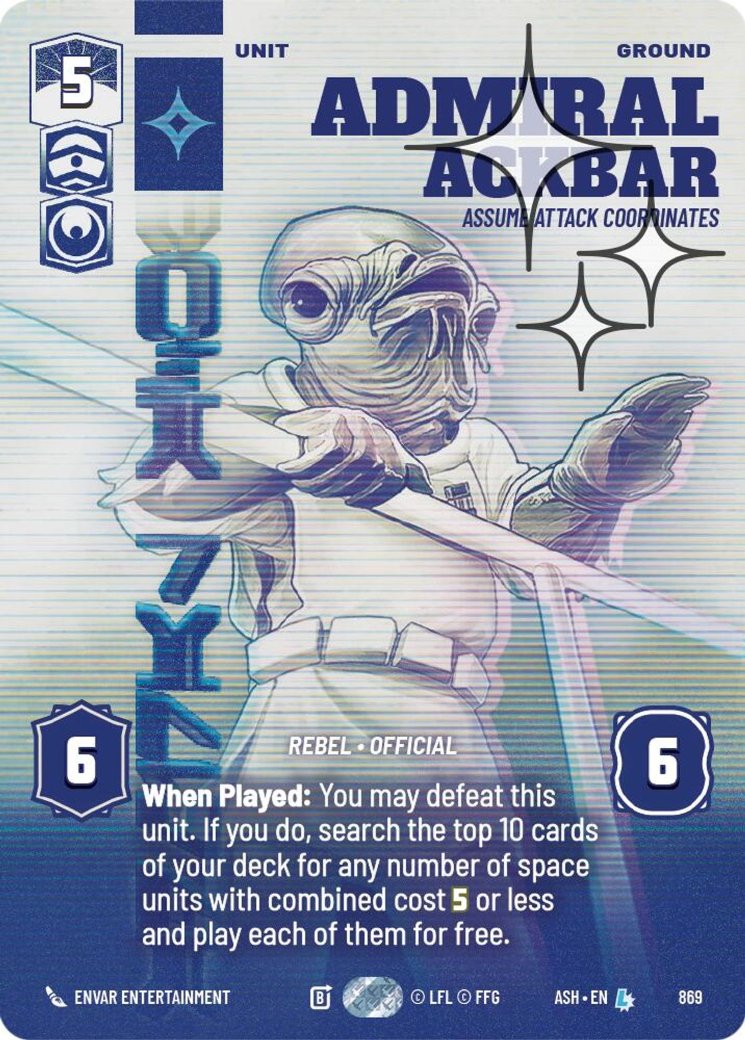 Admiral Ackbar - Assume Attack Coordinates, Ashes of the Empire · 869