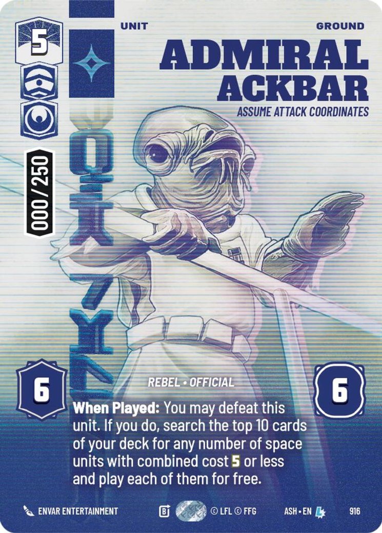Admiral Ackbar - Assume Attack Coordinates, Ashes of the Empire · 916