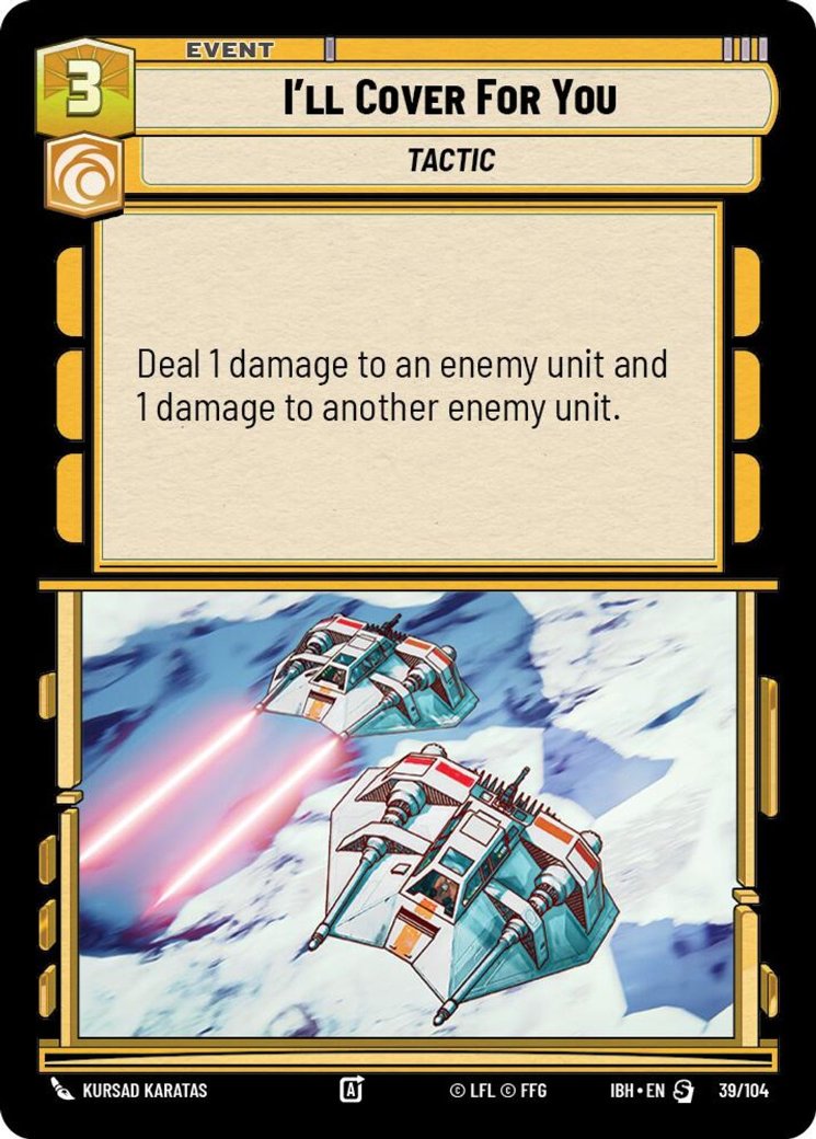 I'll Cover For You, Intro Battle: Hoth · 39/104