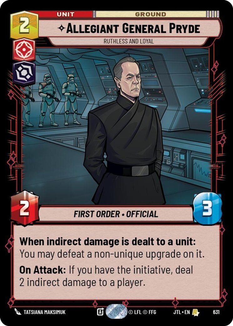 Allegiant General Pryde - Ruthless and Loyal, Jump to Lightspeed · 631