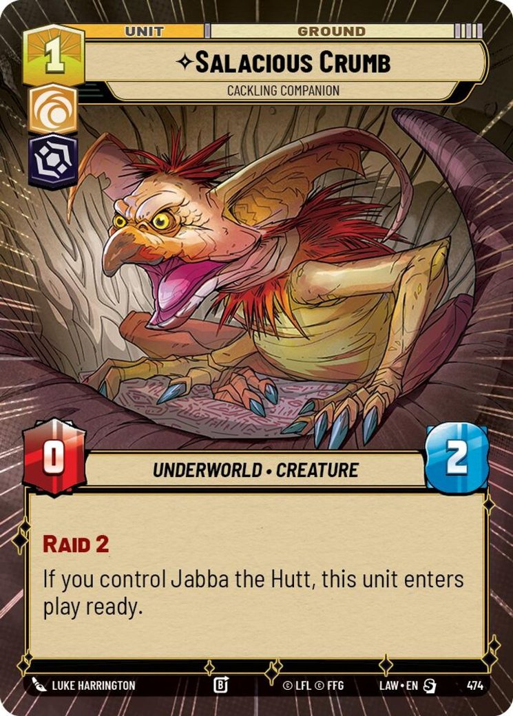 Salacious Crumb - Cackling Companion, A Lawless Time · 474