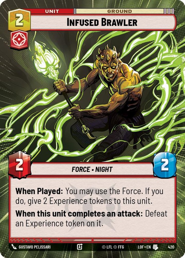 Infused Brawler, Legends of the Force · 420