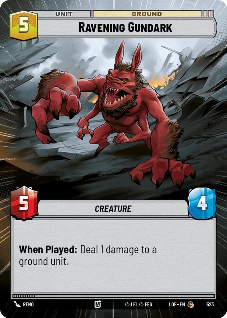 Ravening Gundark, Legends of the Force · 523