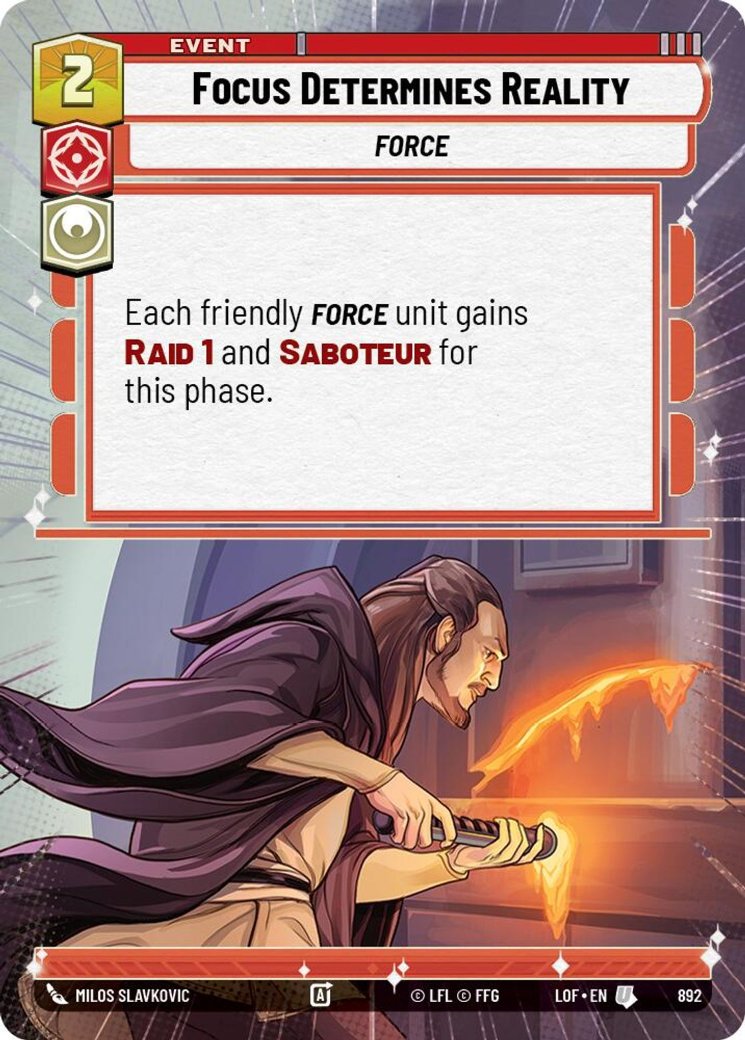 Focus Determines Reality, Legends of the Force · 892