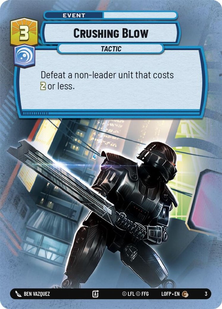 Crushing Blow, Legends of the Force: Weekly Play Promos · 3