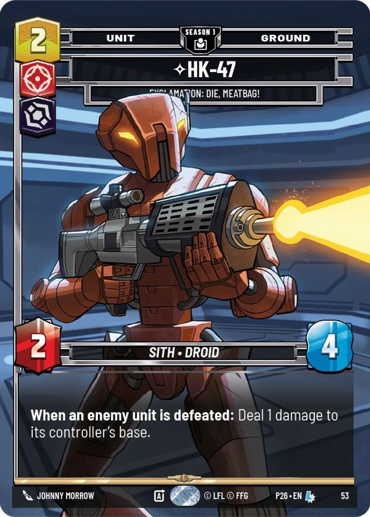 HK-47 - Exclamation: Die, Meatbag!, Sector and Regional Promos: Season 1 · 53