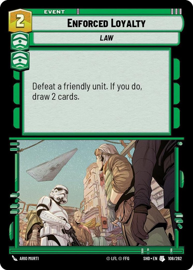 Enforced Loyalty, Shadows of the Galaxy · 108/262