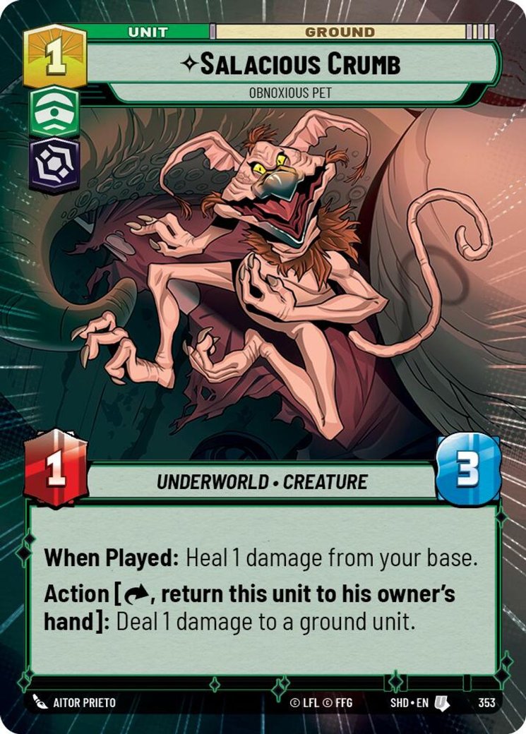 Salacious Crumb - Obnoxious Pet, Shadows of the Galaxy · 353