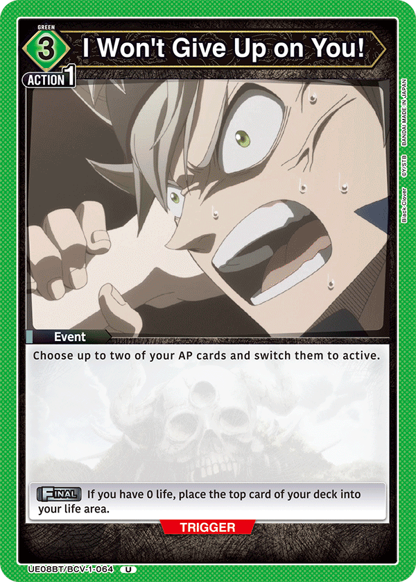 I Won't Give Up on You!, UE08BT: Black Clover · UE08BT/BCV-1-064