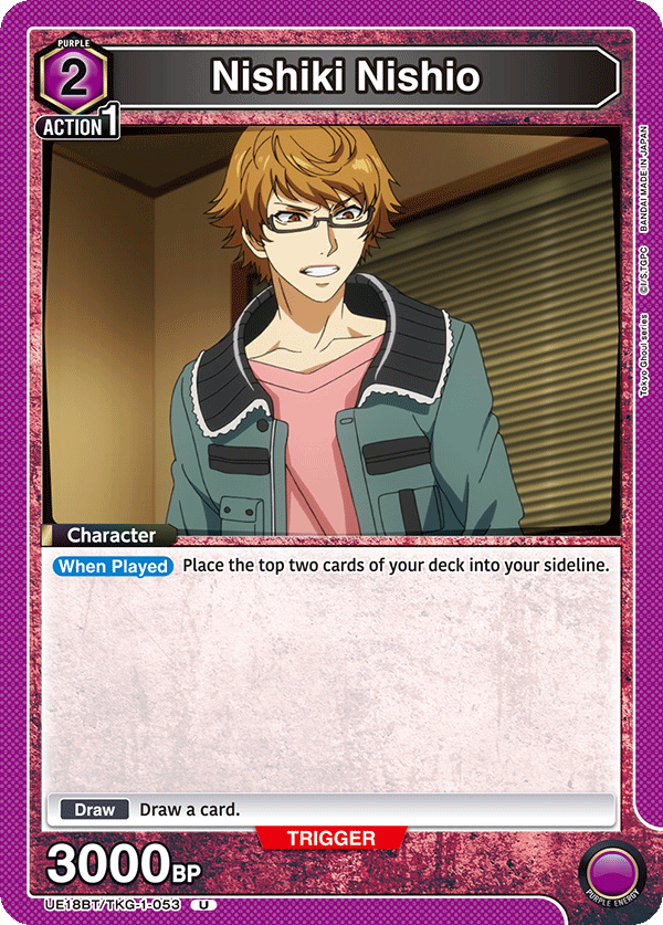 Nishiki Nishio, UE18BT: Tokyo Ghoul · UE18BT/TKG-1-053