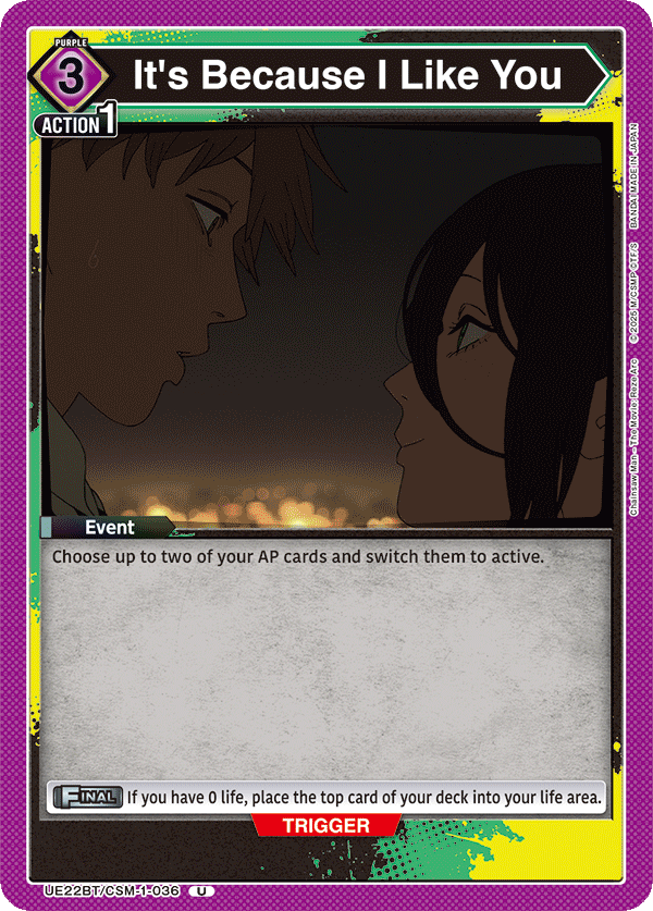 It's Because I Like You, UE22BT: CHAINSAW MAN Release Event Cards · UE22BT/CSM-1-036