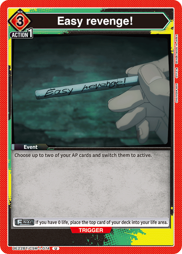 Easy Revenge!, UE22BT: CHAINSAW MAN Release Event Cards · UE22BT/CSM-1-074