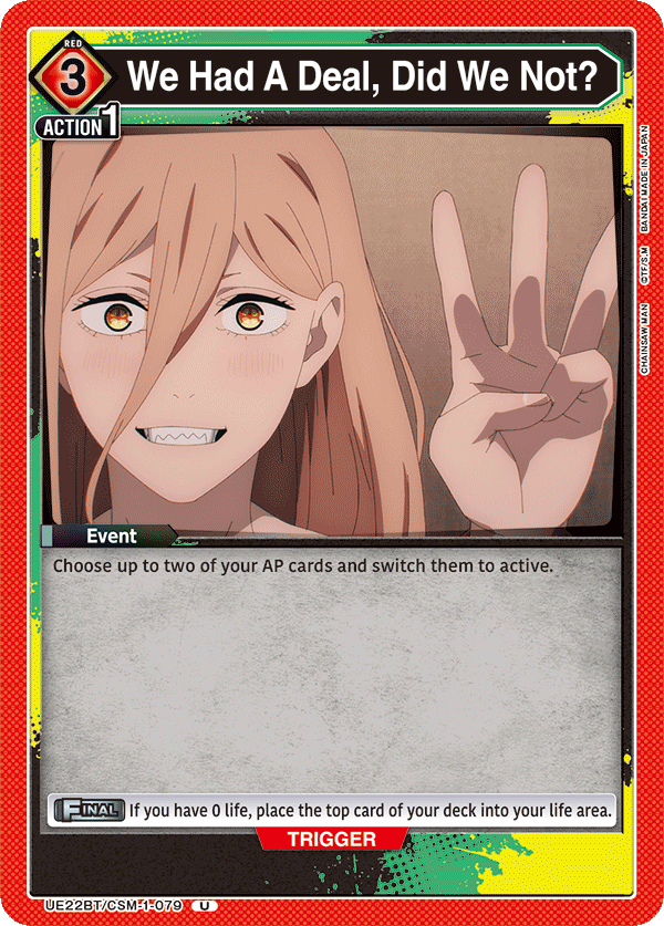 We Had A Deal, Did We Not?, UE22BT: CHAINSAW MAN Release Event Cards · UE22BT/CSM-1-079