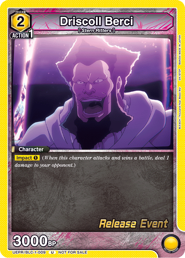 Driscoll Berci, UE01BT: BLEACH: Thousand-Year Blood War Release Event Cards · UEPR/BLC-1-009