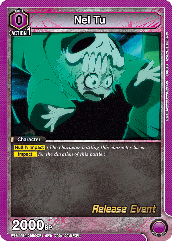 Nel Tu, UE01BT: BLEACH: Thousand-Year Blood War Release Event Cards · UEPR/BLC-1-043