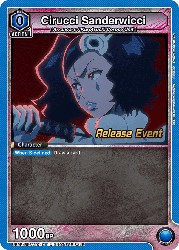Cirucci Sanderwicci, UEX01BT: BLEACH: Thousand-Year Blood War Vol.2 Release Event Cards · UEPR/BLC-2-040