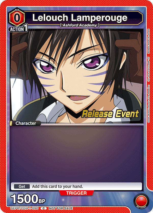 Lelouch Lamperouge, UE04BT: CODE GEASS: Lelouch of the Rebellion Release Event Cards · UEPR/CGH-1-090