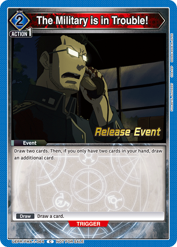 The Military is in Trouble!, UE09BT: FULLMETAL ALCHEMIST Release Event Cards · UEPR/FMA-1-064