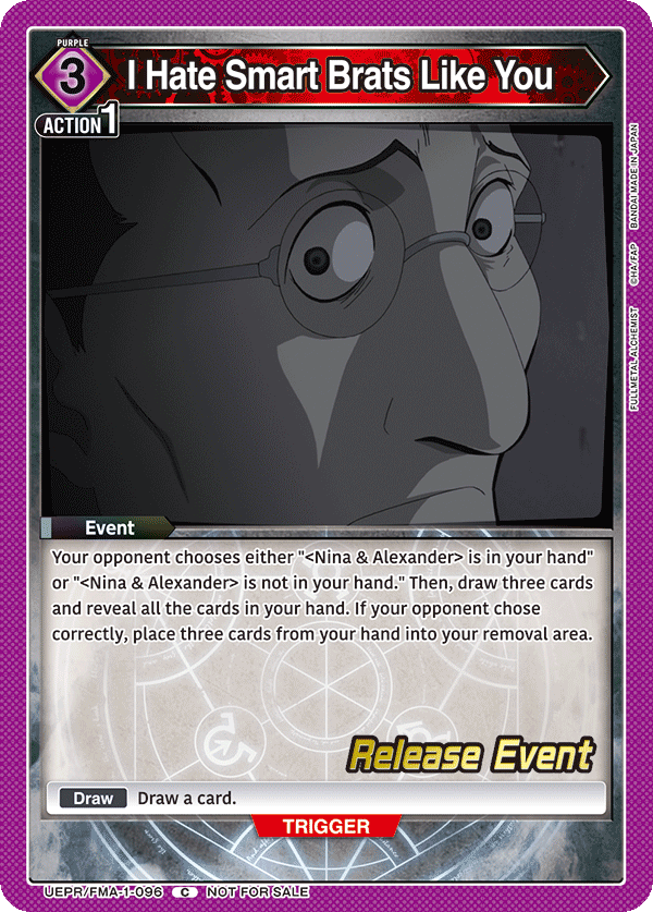 I Hate Smart Brats Like You, UE09BT: FULLMETAL ALCHEMIST Release Event Cards · UEPR/FMA-1-096