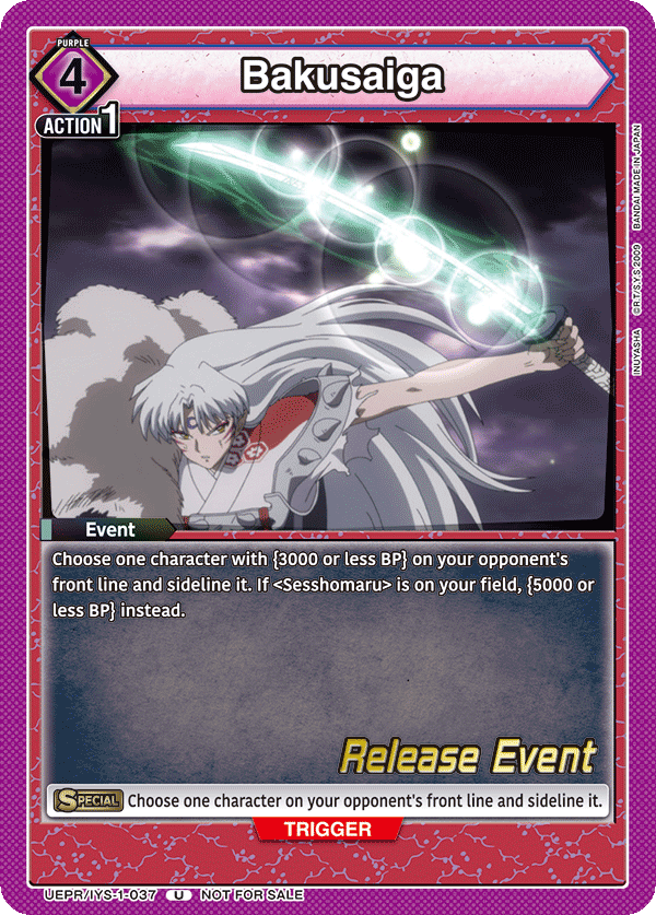 Bakusaiga, UE23BT: Inuyasha Release Event Cards · UEPR/IYS-1-037